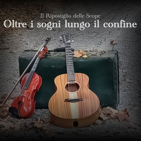 Oltre i sogni lungo il confine